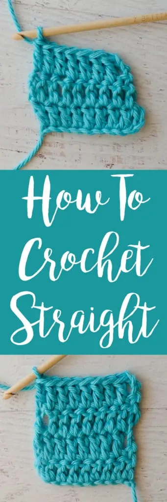 How to Crochet Straight