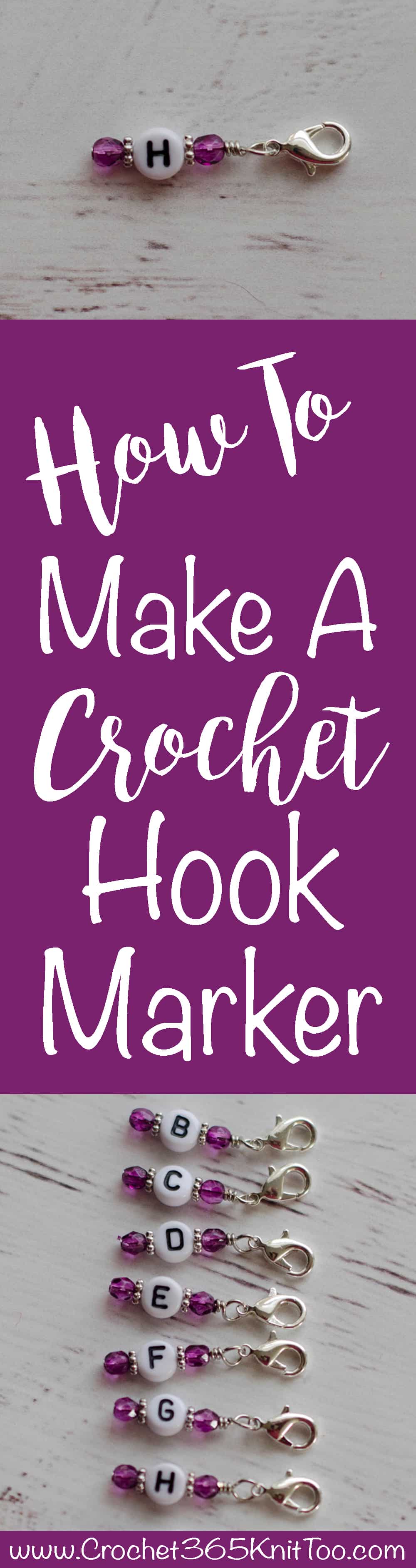 How to Make A Crochet Hook Marker Crochet 365 Knit Too