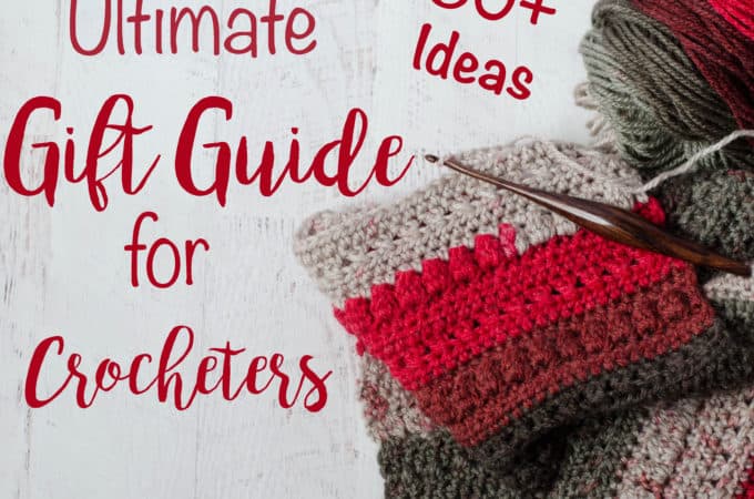 50 Gift Ideas for Crocheters