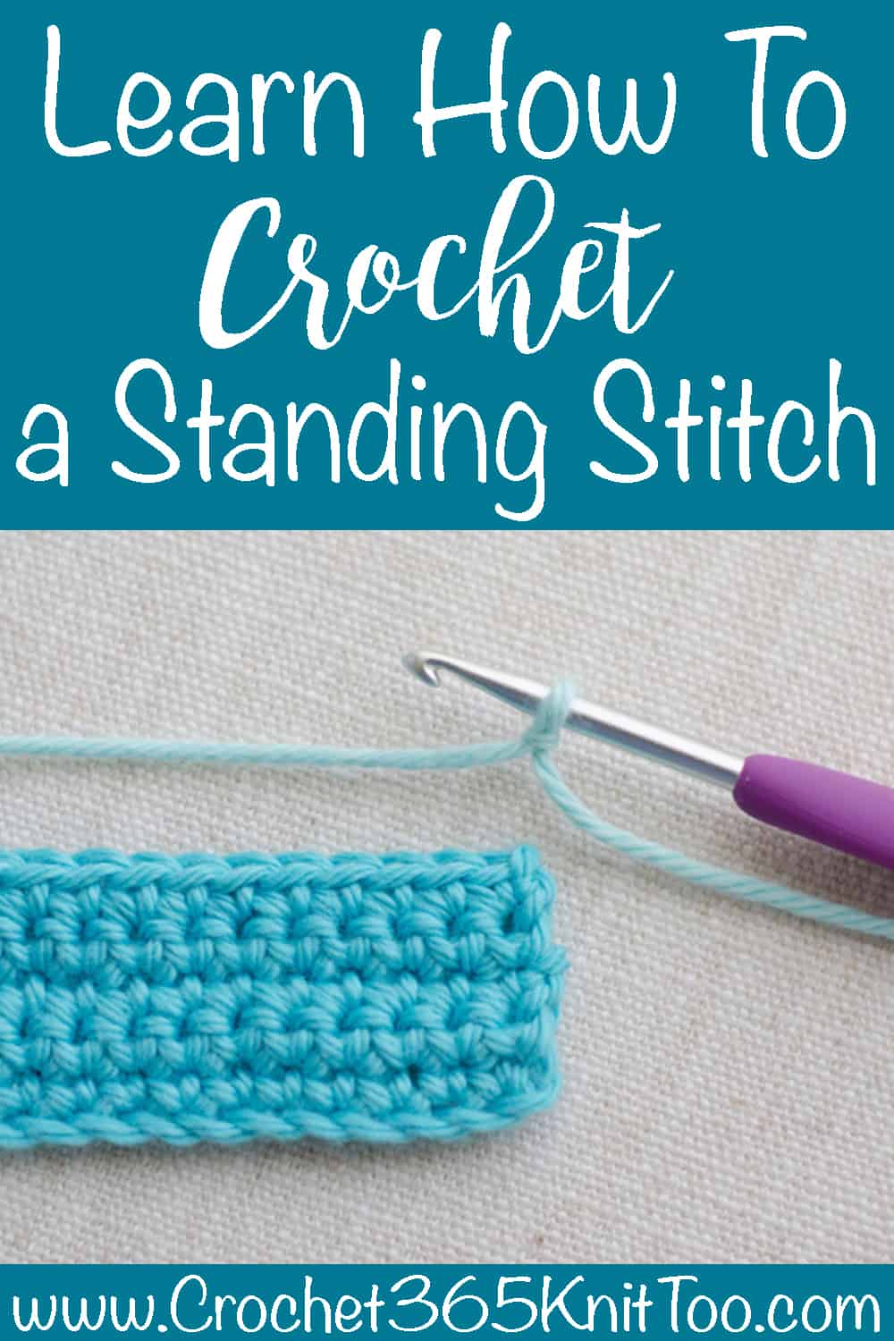 Standing Crochet Stitch - Crochet 365 Knit Too