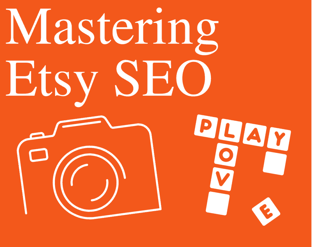 Orange and white graphic of Etsy SEO, camera and scrabble squares