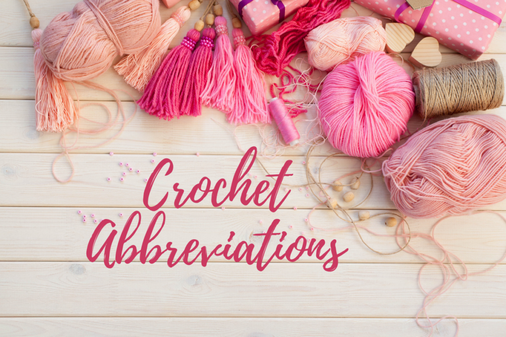 Graphic of pink yarn, twine and words saying Crochet Abbreviations