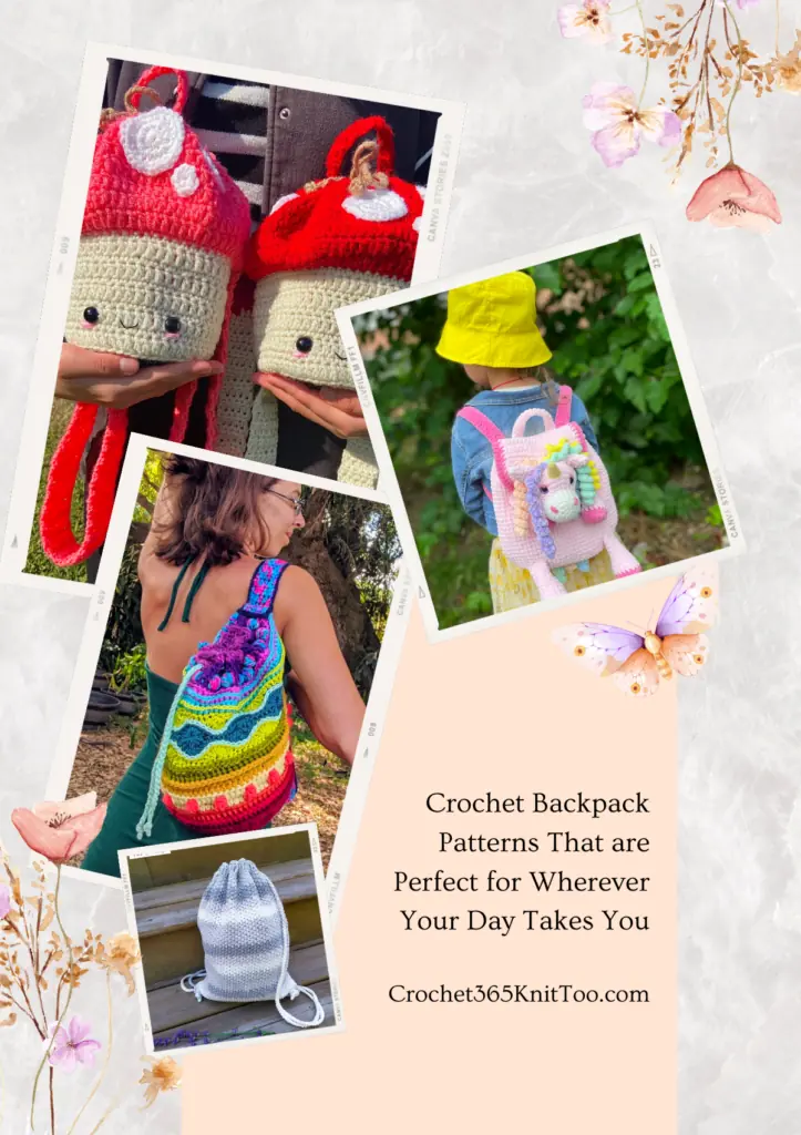 A pinterest image which shows four different backpack patterns, including a mushroom bag, a unicorn backpack, a rainbow cinch bag, and a blue strawstring. Plus, it says Crochet Backpack Patterns That are Perfect for Wherever Your Day Takes You.